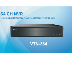 VidoNet 64 路 NVR 12MP/ 6MP/ 8MP/ 5MP/4MP/3MP/1080P/960P/720P 高清 NVR - VTN-364