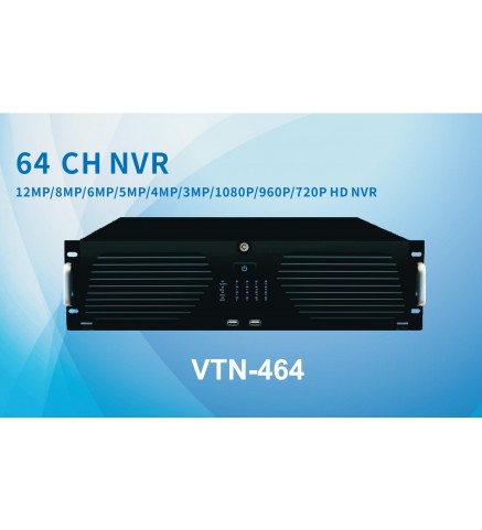 VidoNet 64路NVR 12MP/8MP/6MP/5MP/4MP/3MP/1080P/960P/720P高清NVR - VTN-464